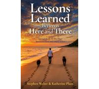 Lessons Learned Between Here and There