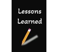 Lessons Learned: Daily Journal for Men & Women - Hardcover Notebooks, 100 pages of line papers for daily journal, blank journal 6 x 9, 100 pages