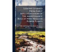 Lessons Learned From Early Implementation of The Maintenance Rule at Nine Nuclear Power Plants