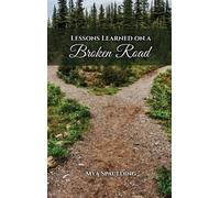 Lessons Learned on a Broken Road (Copertina rigida)