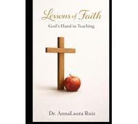 Lessons of Faith: God's Hand in Teaching