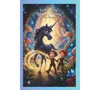 Lessons of the Black Unicorn. A beautifully illustrated children's fantasy book.: A Modern Fairy Tale: Blends classic Slavic folklore with a timeless, engaging story for the whole family.