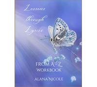 Lessons through Lyrics Workbook: Lessons through Lyrics from A to Z Workbook