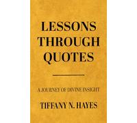 Lessons Through Quotes: A Journey of Divine Insight