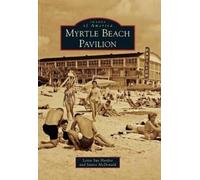 Lesta Sue Hardee Janice McDonald Myrtle Beach Pavilion (Tascabile)