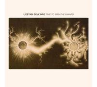 L'Estasi Dell'Oro - Time To Breathe Inward (Mix)
