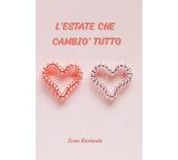 L'estate che cambiò tutto
