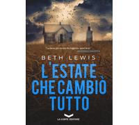L'estate che cambiò tutto - [La Corte Editore]