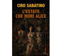 L'estate che morì Alice