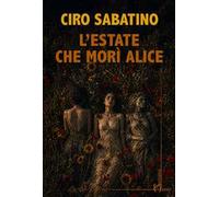 L'estate che morì Alice