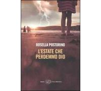 L'estate che perdemmo Dio