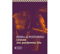 L'estate che perdemmo Dio