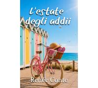 L'estate degli addii