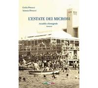 L'estate dei microbi. Accadde a romagnolo