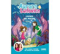 L'estate dei misteri [Paperback] [Apr 26, 2023] Aurora e Ludovica