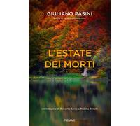 Libri Giuliano Pasini - L' Estate Dei Morti. Un'indagine Di Roberto Serra E Rubi