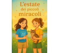 L'estate dei piccoli miracoli