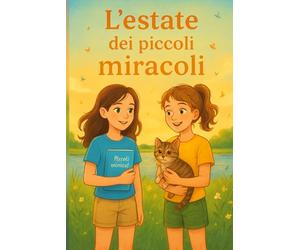 L'estate dei piccoli miracoli