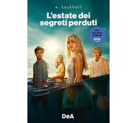 Emily Lockhart – L'estate dei segreti perduti – Brossura (De Agostini)