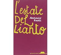 L'estate del lianto