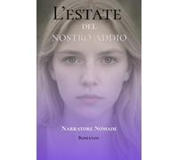 L'estate del nostro addio