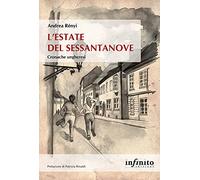 L' estate del Sessantanove. Cronache ungheresi