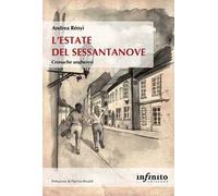 L'estate del Sessantanove. Cronache ungheresi