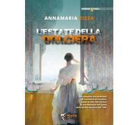 L'estate della dolciera - Zizza Annamaria