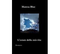 L'estate della mia vita