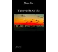 L'estate della mia vita