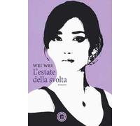 L'estate della svolta