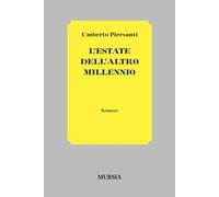 L' estate dell'altro millennio