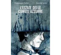 L'estate delle comete azzurre