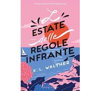 L'estate delle regole infrante