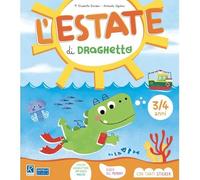 L'estate di draghetto 3/4 anni. Per la Scuola materna