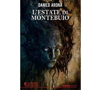 L'estate di Montebuio