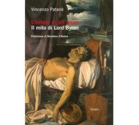 L'estate di un ghiro. Il mito di Lord Byron