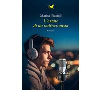 L'estate di un radiocronista