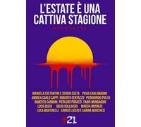 L'estate è una cattiva stagione