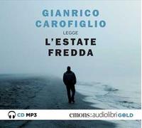 L'estate fredda letto da Gianrico Carofiglio. Audiolibro. CD Audio formato MP3. Ediz. integrale