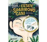 L'estate in cui sparirono i cani