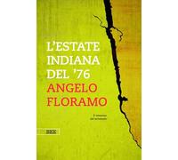 L'estate indiana del '76