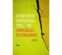 L'estate indiana del '76