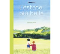 L'estate più bella. Ediz. a colori - Perret Delphine