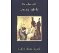 L'estate torbida