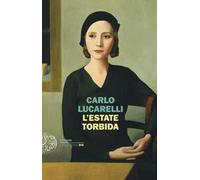 L'estate torbida
