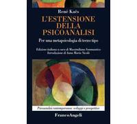L'estensione della psicoanalisi. Per una metapsicologia di terzo tipo