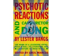 Lester Bangs Psychotic Reactions and Carburetor Dung (Tascabile)