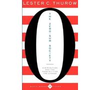 Lester C. Thurow The Zero-Sum Society (Tascabile)