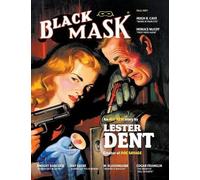 Lester Dent Horace McCoy Hugh B Cave Black Mask - Fall 2017 (Tascabile)